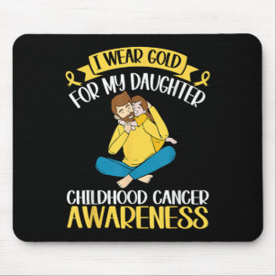 I Wear Gold For My Daughter Childhood Cancer Aware Mouse Pad