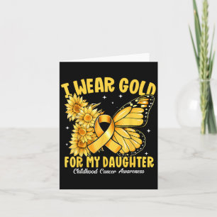 I Wear Gold For My Daughter Gold Ribbon Childhood Card