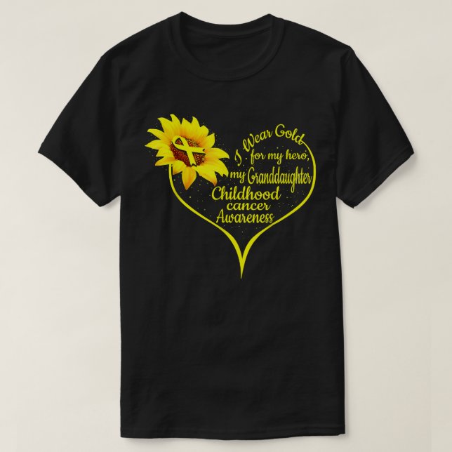 I Wear Gold For My Granddaughter Childhood Cancer  T-Shirt (Design Front)