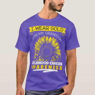 I Wear Gold For My Grandson Childhood cancer aware T-Shirt