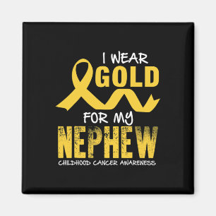 I Wear Gold For My Nephew Childhood Cancer Awarene Magnet