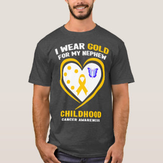 I Wear Gold For My Nephew Childhood Cancer Awarene T-Shirt