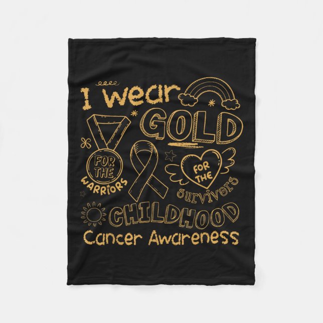 I Wear Gold For The Childhood Cancer Awareness Gol Fleece Blanket (Front)