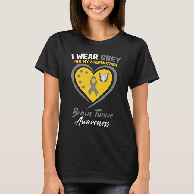 I Wear Gray For My Stepmom Brain Tumor Awareness T-Shirt (Front)