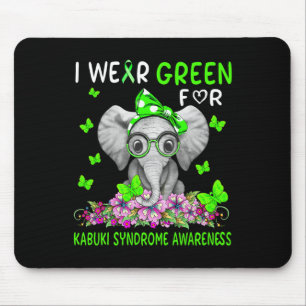 I Wear Green For Kabuki Syndrome Awareness Mouse Pad
