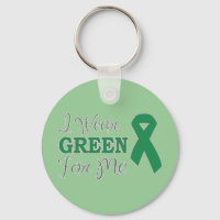 I Wear Green For Me (Green Awareness Ribbon)