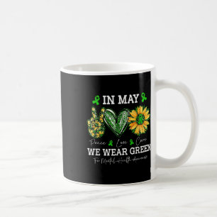 I Wear Green For Mental Health Awareness Butterfly Coffee Mug
