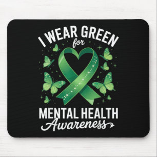 I Wear Green For Mental Health Awareness Butterfly Mouse Pad