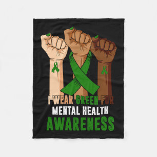 I Wear Green For Mental Health Awareness Month Lon Fleece Blanket