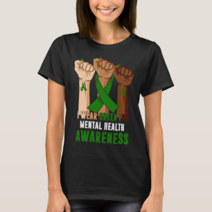 I Wear Green For Mental Health Awareness Month Lon T-Shirt