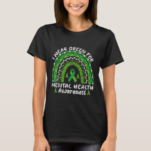 I Wear Green For Mental Health Awareness Month Rai T-Shirt