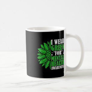 I Wear Green For Mental Health Awareness Month Sun Coffee Mug