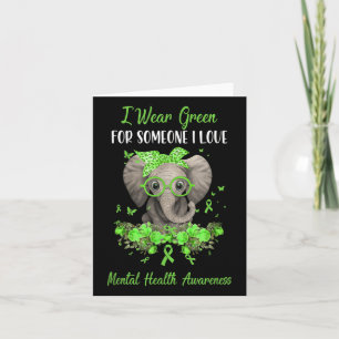 I Wear Green For Mental Health Awareness Ribbon El Card
