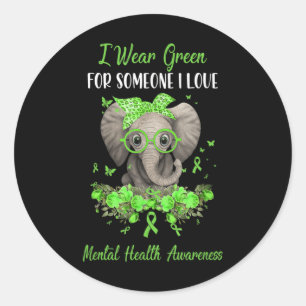 I Wear Green For Mental Health Awareness Ribbon El Classic Round Sticker