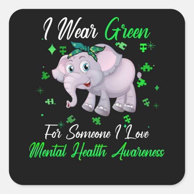 I Wear Green For Mental Health Awareness Ribbon Square Sticker (Front)