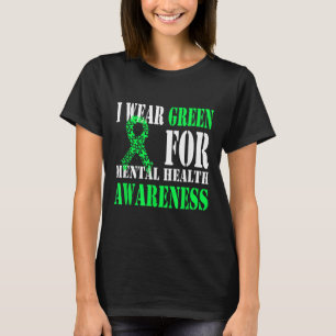 I Wear Green For Mental Health Awareness Shirt Men