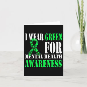 I Wear Green For Mental Health Awareness Shirt Men Card