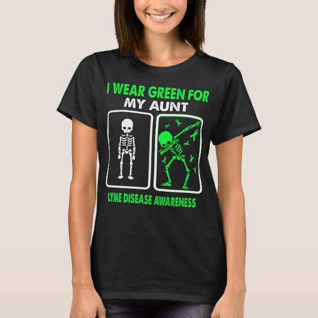 I Wear Green For My Aunt LYME DISEASE AWARENESS T-Shirt (Front)