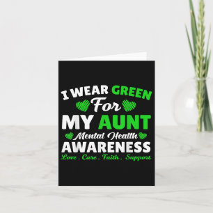 I Wear Green For My Aunt Mental Health Awareness Card