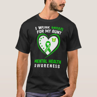 I Wear Green For My Aunt Mental Health Awareness T-Shirt