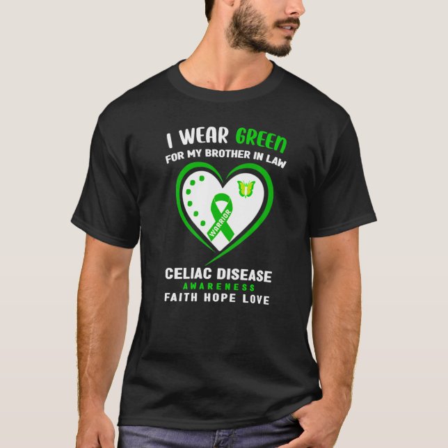 I Wear Green For My Brother In Law Celiac Disease  T-Shirt (Front)