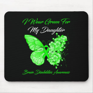 I Wear Green For My Daughter Brain Disabilities Aw Mouse Pad