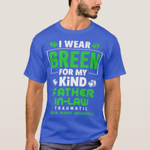 I Wear Green For My Father In Law  Brain Injury Aw T-Shirt