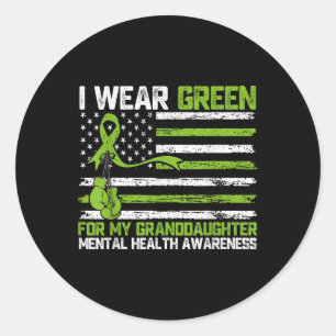 I Wear Green For My Granddaughter Mental Health Aw Classic Round Sticker