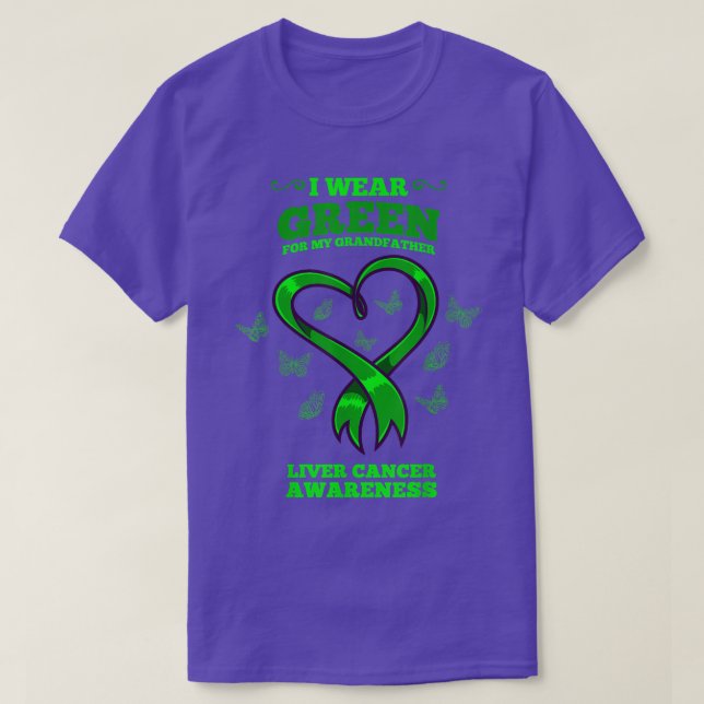 I Wear Green For My Grandfather Liver Cancer Aware T-Shirt (Design Front)