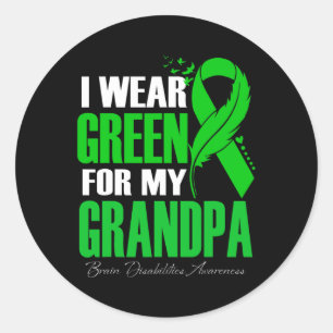 I Wear Green For My Grandpa Brain Disabilities Awa Classic Round Sticker