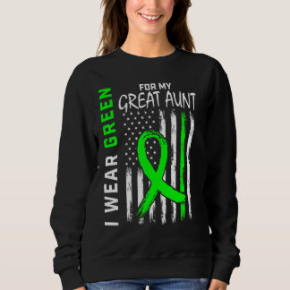 I Wear Green For My Great Aunt Kidney Disease Awar Sweatshirt