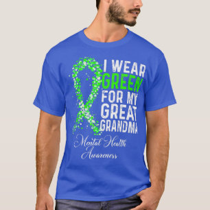 I Wear Green For My Great Grandma Mental Health Aw T-Shirt