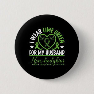 I Wear Green For My Husband Mental Health Awarenes 6 Cm Round Badge