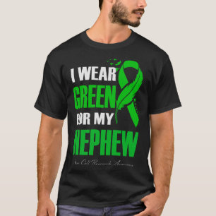 I Wear Green For My Nephew Stem Cell Research Awar T-Shirt