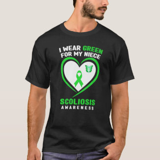 I Wear Green For My Niece Scoliosis Awareness T-Shirt