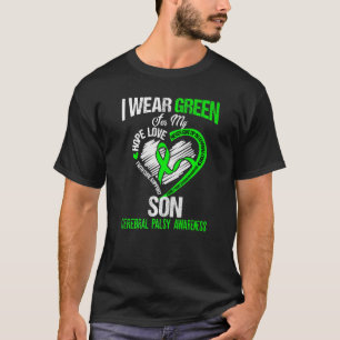 I wear green for my son cerebral palsy green ribbo T-Shirt