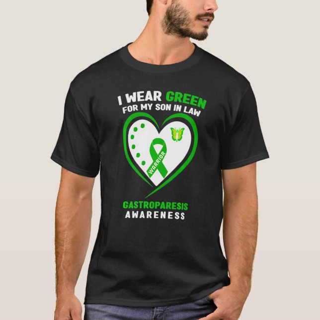 I Wear Green For My Son In Law Gastroparesis Aware T-Shirt (Front)