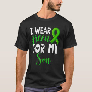 I Wear Green For My Son Liver Cancer Awareness Sup T-Shirt