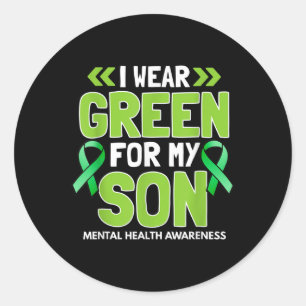 I Wear Green For My Son - Mental Health Awareness Classic Round Sticker