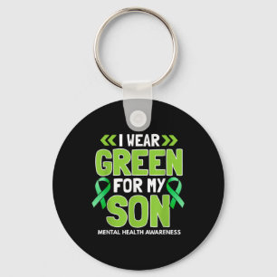 I Wear Green For My Son - Mental Health Awareness Key Ring