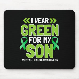 I Wear Green For My Son - Mental Health Awareness Mouse Pad