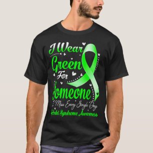 I Wear Green For Someone KABUKI SYNDROME Awareness T-Shirt