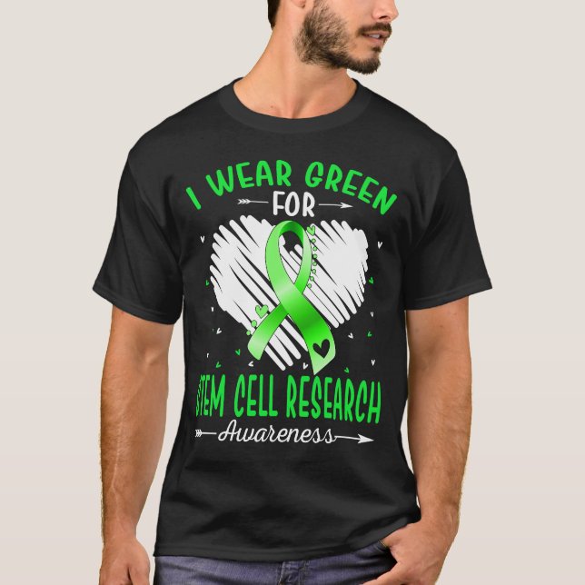 I Wear Green For STEM CELL RESEARCH Awareness T-Shirt (Front)