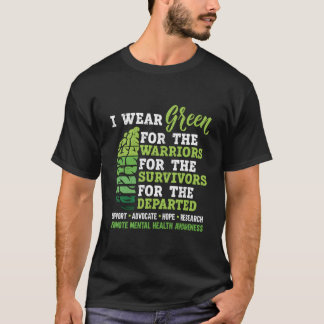 I Wear Green For Tal Health Awareness Fight The St T-Shirt