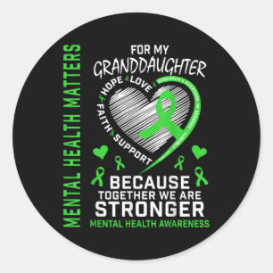 I Wear Green Granddaughter Mental Health S Awarene Classic Round Sticker