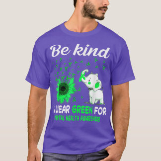 I Wear Green Mental Health Awareness 2357  T-Shirt