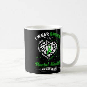 I Wear Green Mental Health Awareness Coffee Mug