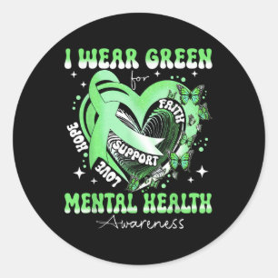 I Wear Green Mental Health Awareness Support Butte Classic Round Sticker