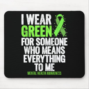 I Wear Green Ribbon Fight The Stigma Mental Health Mouse Pad