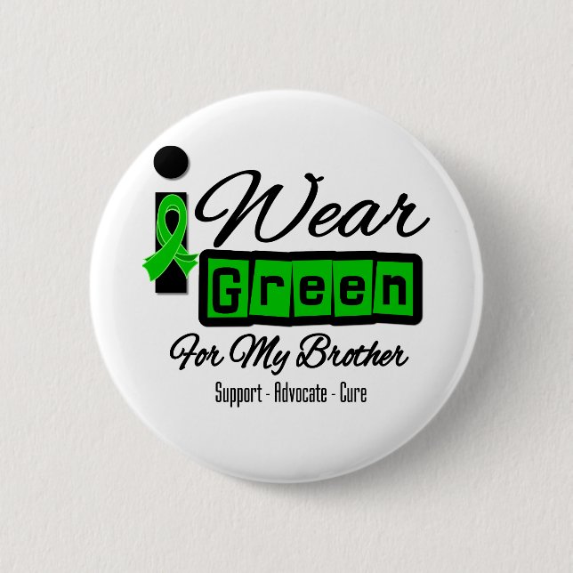 I Wear Green Ribbon (Retro) - Brother 6 Cm Round Badge (Front)